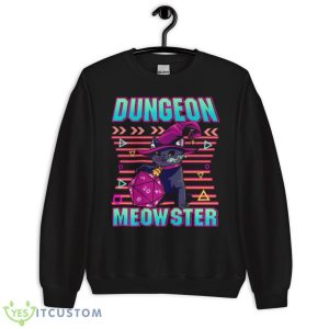 Dungeon Meowster Cute & Funny Gaming Shirt 8 Dungeon Meowster Cute & Funny Gaming Shirt - Unisex Crewneck Sweatshirt