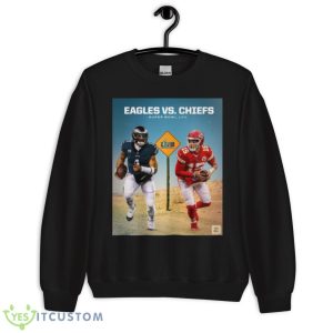 Eagles Vs Chiefs Super Bowl LVII 2023 Shirt - Unisex Crewneck Sweatshirt