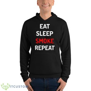 Eat Sleep Smoke Repeat 2023 Shirt - Unisex Fleece Pullover Hoodie