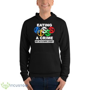 Eating Ass Is A Crime Not An Olympic Sport Shirt 9 Eating Ass Is A Crime Not An Olympic Sport Shirt - Unisex Fleece Pullover Hoodie