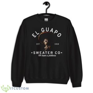 El Guapo Sweater Co Three Amigos Shirt 8 El Guapo Sweater Co Three Amigos Shirt - Unisex Crewneck Sweatshirt