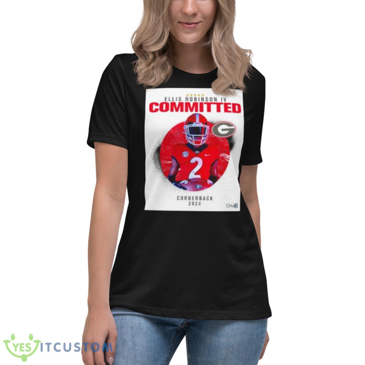 Ellis Robinson IV Committed To Georgia Cornerback 2024 Shirt 6 Ellis Robinson IV Committed To Georgia Cornerback 2024 Shirt - Women's Relaxed Short Sleeve Jersey Tee