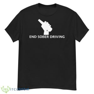 End Sober Driving Shirt - G500 Men’s Classic T-Shirt