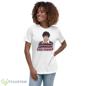 Eric Forman From That ’70s Show Shirt - Women's Relaxed Short Sleeve Jersey Tee