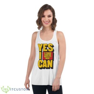 Exclusive Best Selling Spinal Tap Yes I Can Shirt 8 Exclusive Best Selling Spinal Tap Yes I Can Shirt - Women's Flowy Racerback Tank