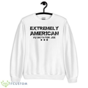 Extremely American Fu Dictator Joe Shirt - Unisex Heavy Blend Crewneck Sweatshirt