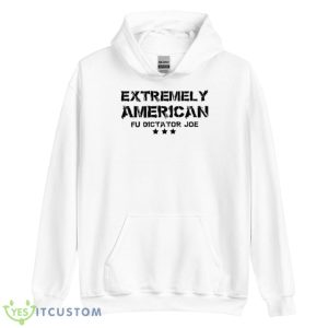 Extremely American Fu Dictator Joe Shirt - Unisex Heavy Blend Hooded Sweatshirt