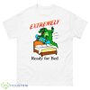 Extremely Ready For Bed Shirt - 500 Men’s Classic Tee Gildan