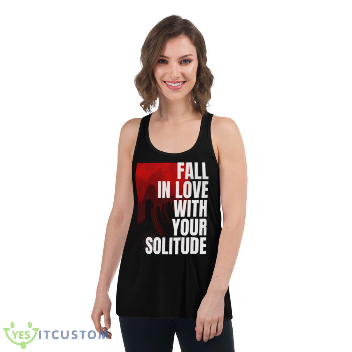 Fall In Love With Your Loneliness Rupi Kaur Poems Shirt 5 Fall In Love With Your Loneliness Rupi Kaur Poems Shirt - Women's Flowy Racerback Tank