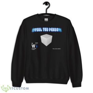 Feel The Power Also Called Wolfram Shirt 8 Feel The Power Also Called Wolfram Shirt - Unisex Crewneck Sweatshirt