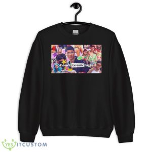 Feel The Quality Heartbreak High Shirt - Unisex Crewneck Sweatshirt