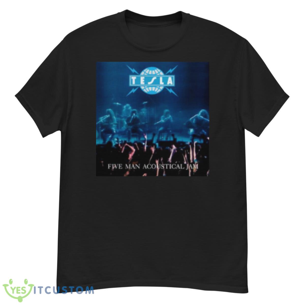 Five Man Acoustical Jam Tesla Band Shirt 12 Five Man Acoustical Jam Tesla Band Shirt - G500 Men’s Classic T-Shirt
