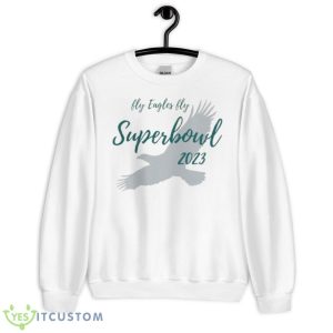 Fly Eagles Fly Super Bowl 2023 Shirt - Unisex Heavy Blend Crewneck Sweatshirt