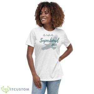 Fly Eagles Fly Super Bowl 2023 Shirt - Women's Relaxed Short Sleeve Jersey Tee