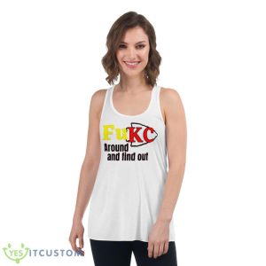 Fuck Around And Find Out Kc 2023 Shirt 8 Fuck Around And Find Out Kc 2023 Shirt - Women's Flowy Racerback Tank