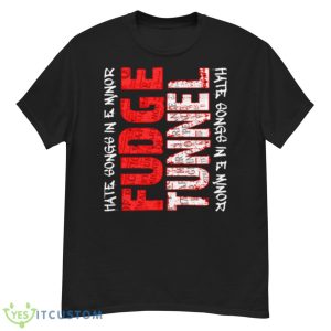 Fudge Tunnel Hate Songs In E Minor Shirt - G500 Men’s Classic T-Shirt