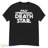 Fully Operational Death Star Shirt - G500 Men’s Classic T-Shirt