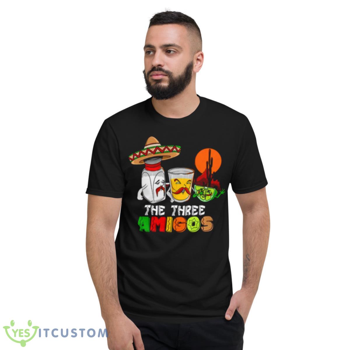 Funny The Three Amigos Shirt 2 Funny The Three Amigos Shirt - Short Sleeve T-Shirt