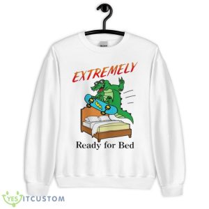 Gator Extremely Ready For Bed Shirt - Unisex Heavy Blend Crewneck Sweatshirt