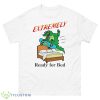 Gator Extremely Ready For Bed Shirt - 500 Men’s Classic Tee Gildan