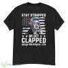 George Washington 1776 Stay Strapped Or Get Clapped Shirt - G500 Men’s Classic T-Shirt