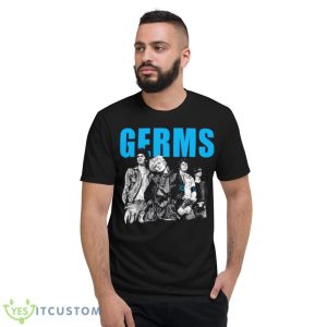 Germs What We Do Is SecreShirt 7 Germs What We Do Is SecreShirt - Short Sleeve T-Shirt