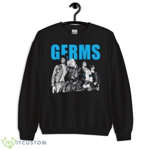 Germs What We Do Is SecreShirt 8 Germs What We Do Is SecreShirt - Unisex Crewneck Sweatshirt