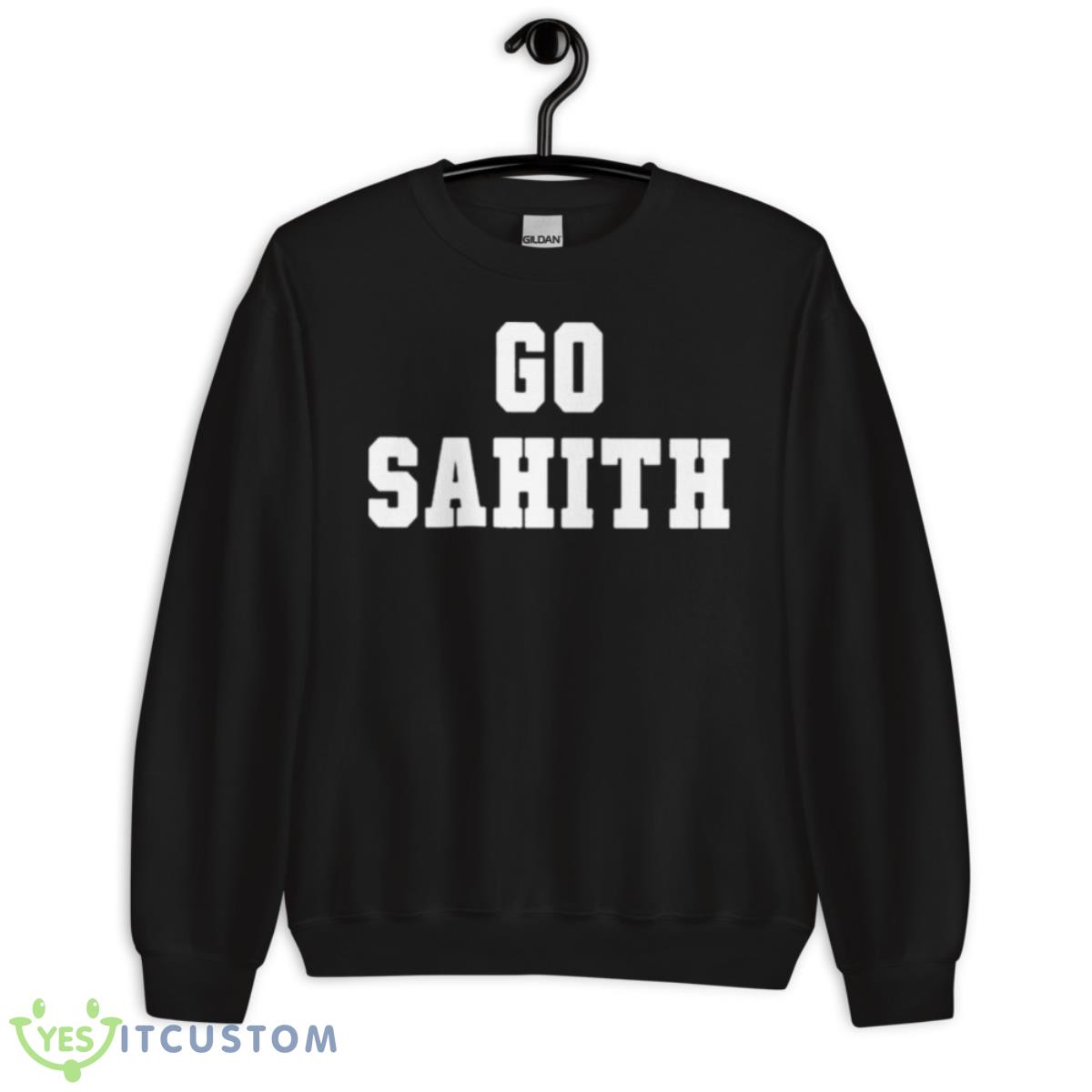 Go Sahith 2023 Shirt 13 Go Sahith 2023 Shirt - Unisex Crewneck Sweatshirt