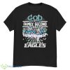 God First Family Second Then Philadelphia Eagles Team Signatures Shirt - G500 Men’s Classic T-Shirt
