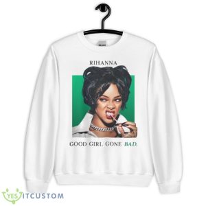 Good Girl Gone Bad Rihanna Album Cover Shirt - Unisex Heavy Blend Crewneck Sweatshirt
