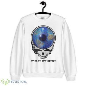 Grateful Dead Wake Up To Find Out 2023 Shirt - Unisex Heavy Blend Crewneck Sweatshirt