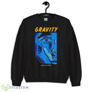Gravity Respect The Shooter Shirt 8 Gravity Respect The Shooter Shirt - Unisex Crewneck Sweatshirt