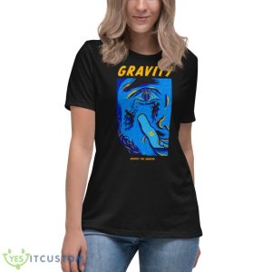 Gravity Respect The Shooter Shirt 11 Gravity Respect The Shooter Shirt - Women's Relaxed Short Sleeve Jersey Tee
