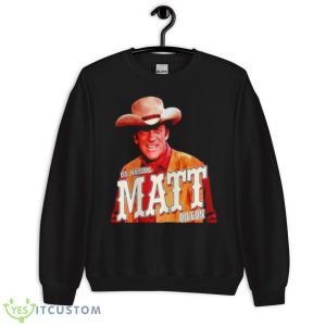 Gunsmoke Us Marshal Matt Dillon Shirt 8 Gunsmoke Us Marshal Matt Dillon Shirt - Unisex Crewneck Sweatshirt