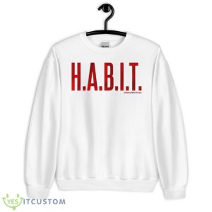 H.A.B.I.T. Davey Martinez Shirt - Unisex Heavy Blend Crewneck Sweatshirt