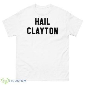 Hail Clayton Shirt - 500 Men’s Classic Tee Gildan