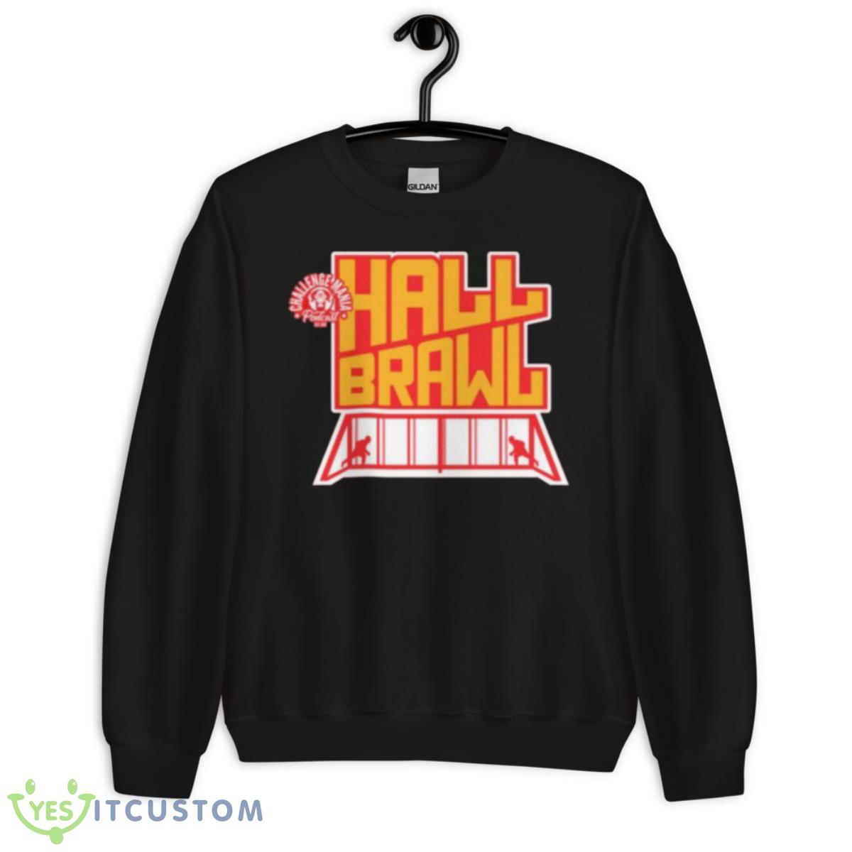 Hall Brawl Shirt 13 Hall Brawl Shirt - Unisex Crewneck Sweatshirt