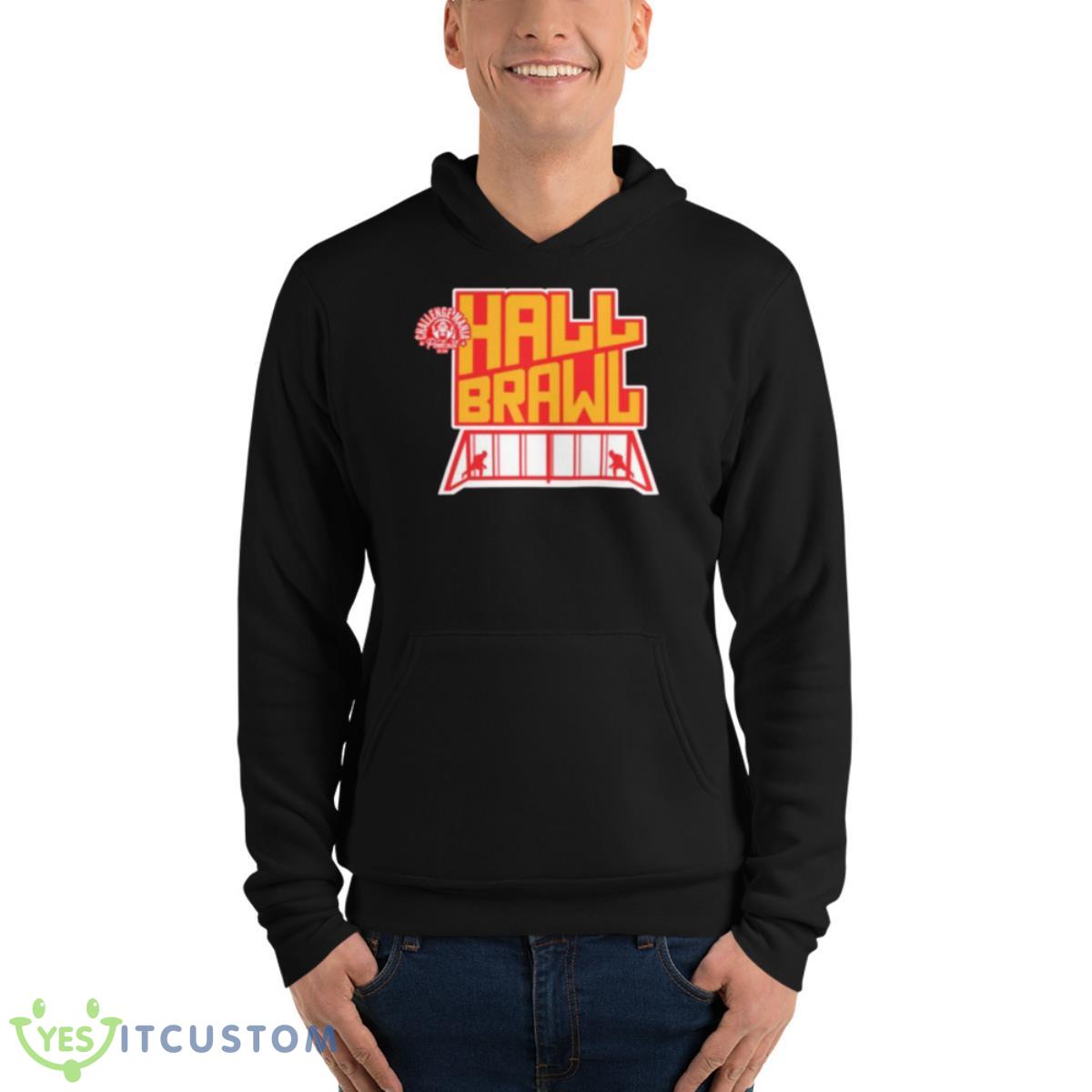 Hall Brawl Shirt 4 Hall Brawl Shirt - Unisex Fleece Pullover Hoodie