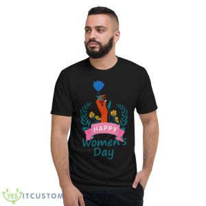 Happy Women’s Day 2023 Shirt 7 Happy Women’s Day 2023 Shirt - Short Sleeve T-Shirt