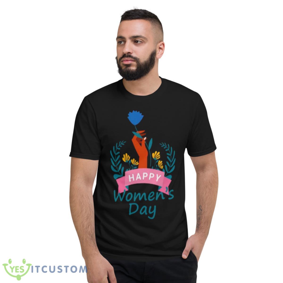 Happy Women’s Day 2023 Shirt 2 Happy Women’s Day 2023 Shirt - Short Sleeve T-Shirt