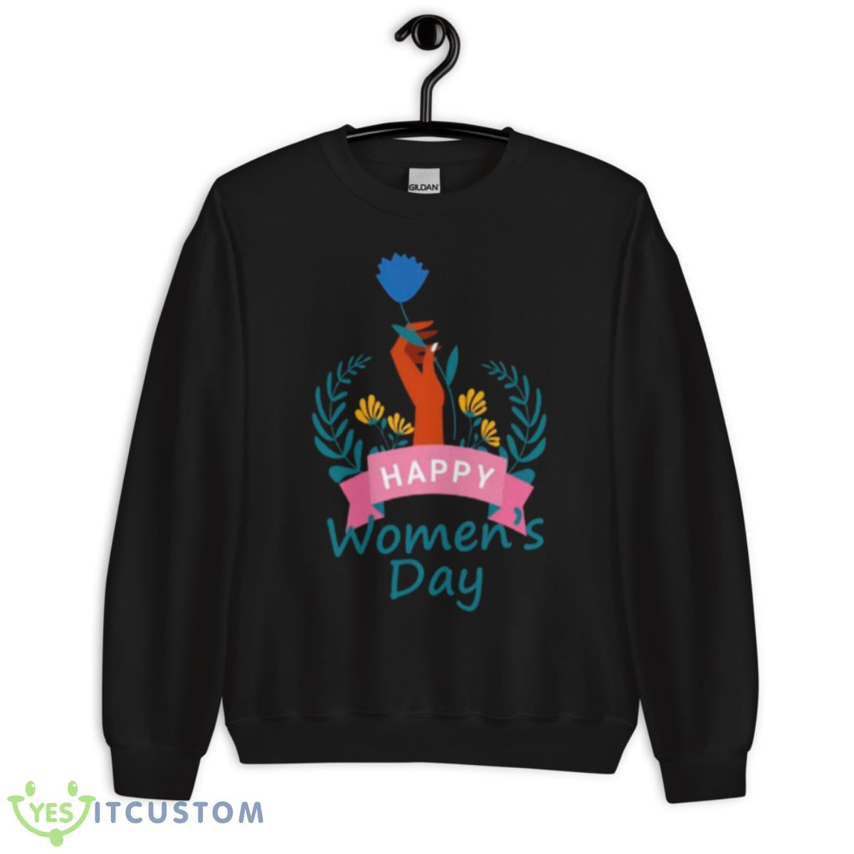 Happy Women’s Day 2023 Shirt 3 Happy Women’s Day 2023 Shirt - Unisex Crewneck Sweatshirt