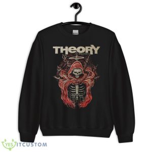 Hate My Life Theory Of A Deadman Shirt - Unisex Crewneck Sweatshirt