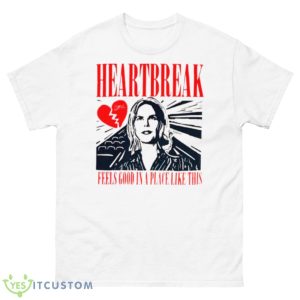 Heartbreak Feels Good In A Place Like This Shirt - 500 Men’s Classic Tee Gildan