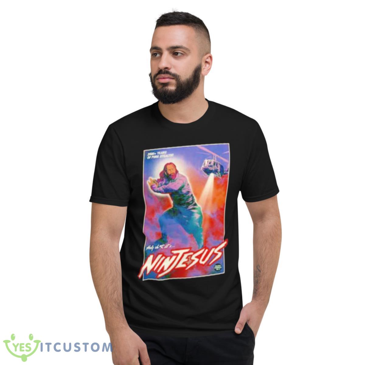 Holy Shit It’s NinJesus Shirt 13 Holy Shit It’s NinJesus Shirt - Short Sleeve T-Shirt