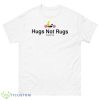 Hug Not Rugs Supercute Shirt - 500 Men’s Classic Tee Gildan