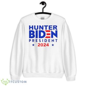 Hunter Biden President 2024 Shirt - Unisex Heavy Blend Crewneck Sweatshirt