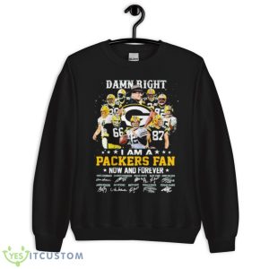 I Am A Packers Fan Damn Right Now And Forever Signature Shirt 8 I Am A Packers Fan Damn Right Now And Forever Signature Shirt - Unisex Crewneck Sweatshirt