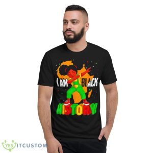 I Am Black History Kids Girls Women Black History Month Shirt - Short Sleeve T-Shirt