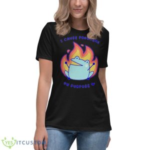 I Cause Problems On Purpose Shirt - Women's Relaxed Short Sleeve Jersey Tee