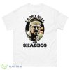 I Don’t Roll On Shabbos The Big Lebowski Shirt - 500 Men’s Classic Tee Gildan